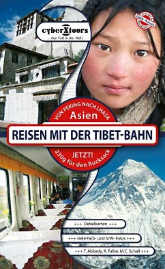Reisen mit der Tibet-Bahn (eBook, PDF) - Abbady, Tarek; Falbe, Ralf; Schall, M. C.