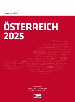 Österreich 2025 (eBook, PDF) - Gatterer, Harry; Karmasin, Sophie; Kühmayer, Franz; Rützler, Hanni