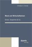 Moral und Wirtschaftskrisen - Enron, Subprime & Co. (eBook, PDF)