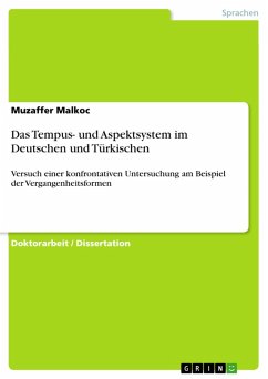 Das Tempus- und Aspektsystem im Deutschen und Türkischen (eBook, PDF) - Malkoc, Muzaffer