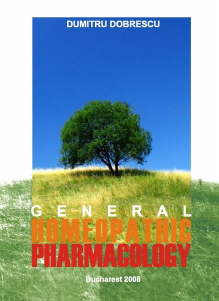 General homeopathic pharmacology (eBook, PDF)