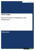 Serviceorientierte Architekturen und Webservices (eBook, ePUB)