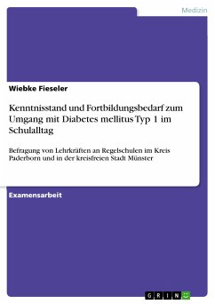 Kenntnisstand und Fortbildungsbedarf zum Umgang mit Diabetes mellitus Typ 1 im Schulalltag (eBook, PDF)