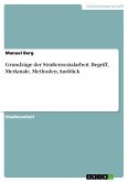 Grundzüge der Straßensozialarbeit. Begriff, Merkmale, Methoden, Ausblick (eBook, PDF)