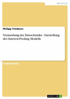 Vermeidung der Zinsschranke - Darstellung des Interest-Pooling Modells (eBook, PDF)