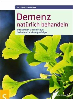 Demenz natürlich behandeln (eBook, PDF) - Flemmer, Dr. Andrea