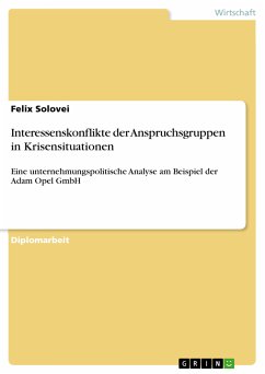 Interessenskonflikte der Anspruchsgruppen in Krisensituationen (eBook, PDF) - Solovei, Felix