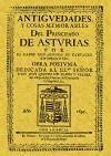 Antigüedades y cosas memorables del Principado de Asturias