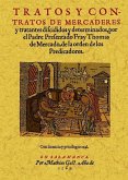 Tratos y contratos de mercaderes y tratantes discididos y determinados Tratos y contratos de mercaderes y tratantes discididos y determinados