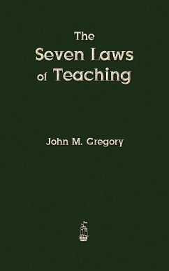 The Seven Laws of Teaching - Gregory, John M.