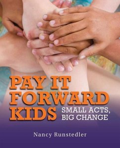 Pay It Forward Kids - Runstedler, Nancy