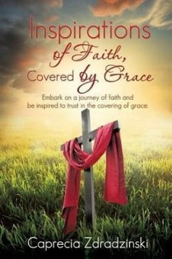 Inspirations of Faith, Covered by Grace - Zdradzinski, Caprecia