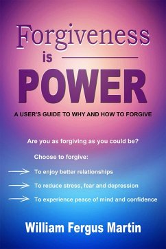 Forgiveness Is Power - Martin, William Fergus