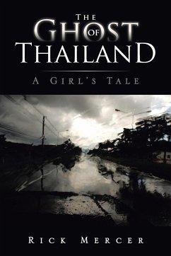 The Ghost of Thailand - Mercer, Rick
