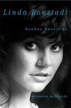 Sueños Sencillos: Memorias Musicales - Ronstadt, Linda