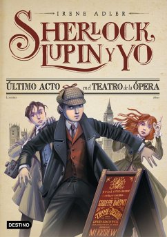 Sherlock, Lupin y yo 2. Último acto en el teatro de la Ópera - Adler, Irene