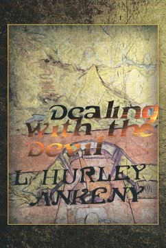 Dealing With The Devil - Ankeny, L. Hurley