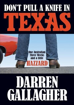 Don't Pull A Knife In Texas - Gallagher, Darren