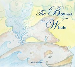 The Boy and the Whale - Moniz, Michael