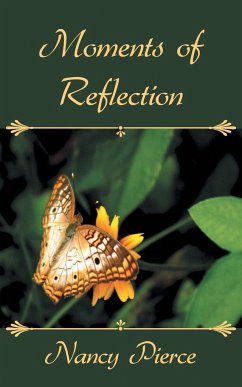 Moments of Reflection - Pierce, Nancy