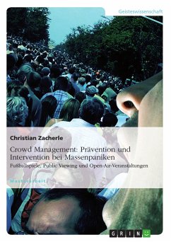 Crowd Management: Prävention und Intervention bei Massenpaniken (eBook, PDF)