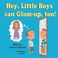 Hey, Little Boys can Glam-up, too! - Colamesta, Patrice