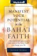 Manifest Your Potential in the Baha'i... - Bild 1