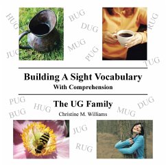 Building A Sight Vocabulary With Comprehension - Williams, Christine M.