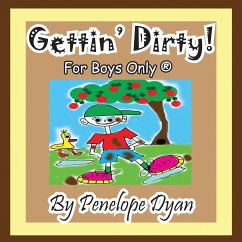 Gettin' Dirty! for Boys Only (R) - Dyan, Penelope