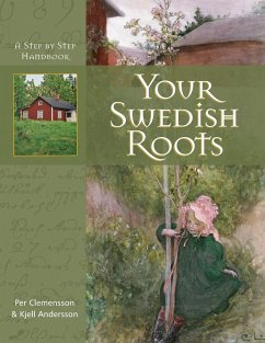 Your Swedish Roots - Clemensson, Per; Andersson, Kjell