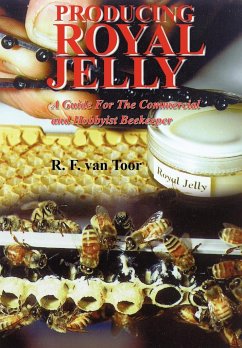 Producing Royal Jelly - Toor, R. F. van