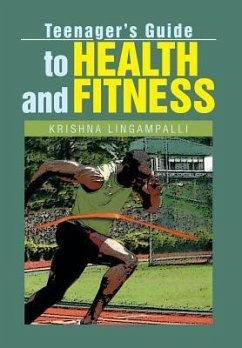 Teenager's Guide to Health and Fitness - Lingampalli, Krishna