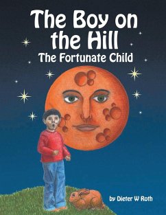 The Boy on the Hill - Roth, Dieter W.