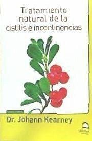Tratamiento natural de la cistitis e incontinencias - Pérez Agustí, Adolfo; Johann Kearney; Masters Desarrollo Integral de la Persona