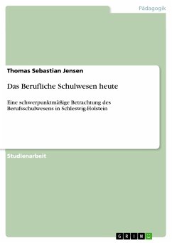 Das Berufliche Schulwesen heute (eBook, PDF) - Jensen, Thomas Sebastian