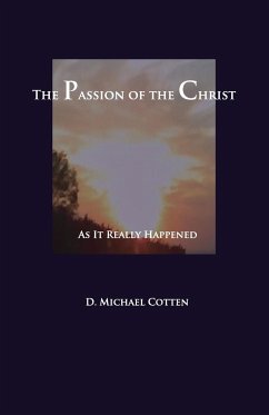 The Passion of Christ - Cotten, Michael