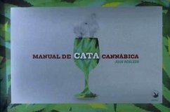 Manual de cata cannábica - Robledo Pérez, Juan