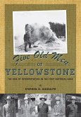 Five Old Men of Yellowstone: The Rise of Interpretation in the First National Park