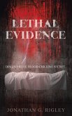 Lethal Evidence