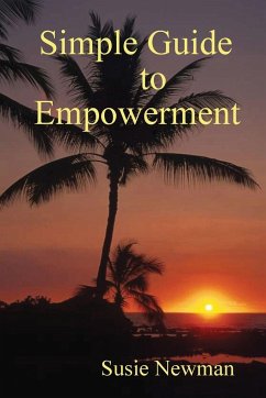 Simple Guide to Empowerment - Newman, Susie