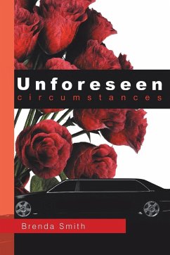 Unforeseen Circumstances - Smith, Brenda