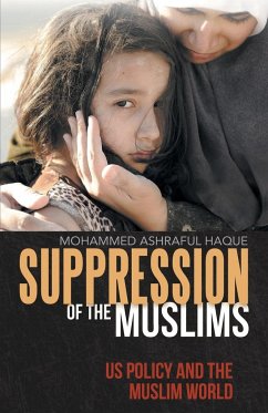 Suppression of the Muslims - Haque, Mohammed Ashraful