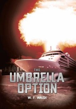 The Umbrella Option - Walsh, W. F.