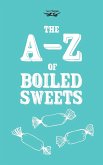 The A-Z of Boiled Sweets