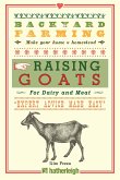 Backyard Farming: Raising Goats for Dairy and Meat