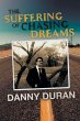 The Suffering of Chasing Dreams - Bild 1