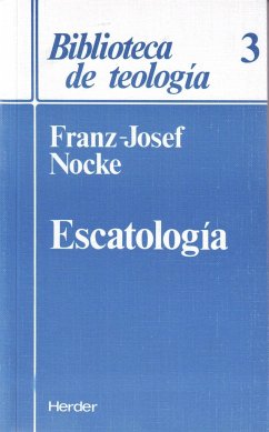 Escatología - Moll, Xavier; Nocke, Franz-Josef