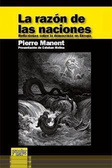 La razón de las naciones : reflexiones sobre la democracia en Europa - Manent, Pierre