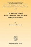 Der leidende Mensch in der Gemeinde als Hilfe- und Rechtsgenossenschaft.