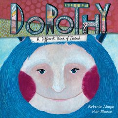 Dorothy - A Different Kind of Friend - Aliaga, Roberto